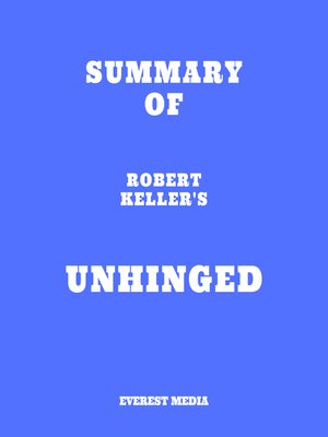 cover image of Summary of Robert Keller's Unhinged